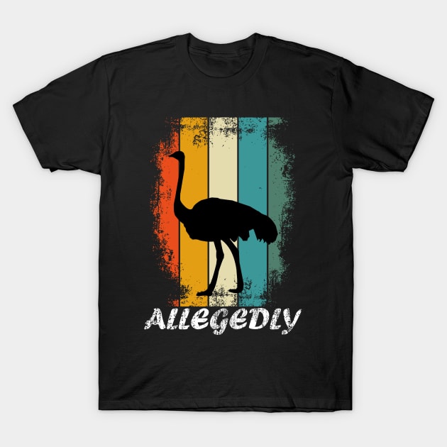 Retro Vintage Allegedly Ostrich T-Shirt by UranusArts